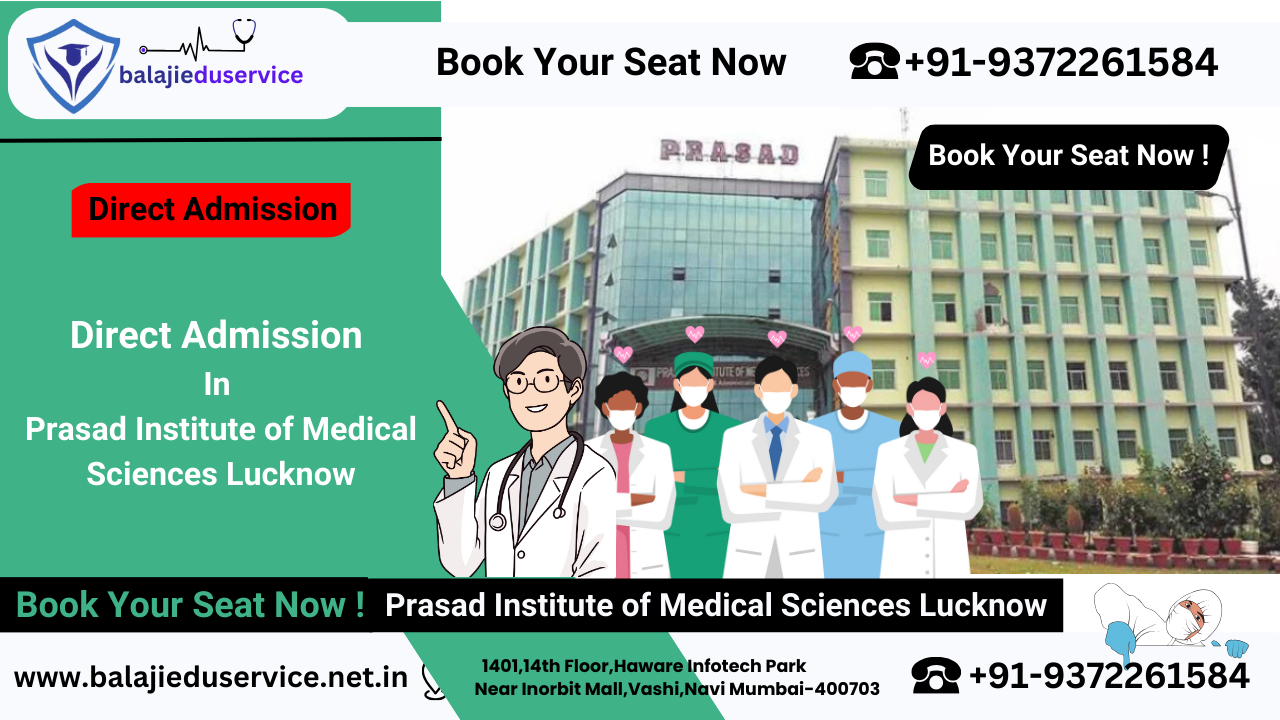 9372261584@Direct Admission In Prasad Institute of Medical Sciences Lucknow